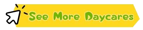 See More Daycares
